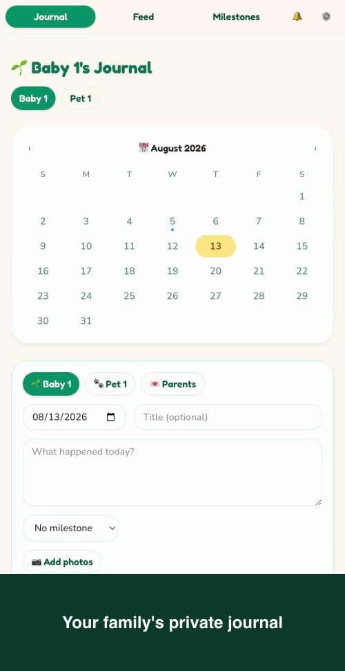 Every kid and pet gets their own calendar. Tap any day to see what happened, or start writing a new entry right below it.
